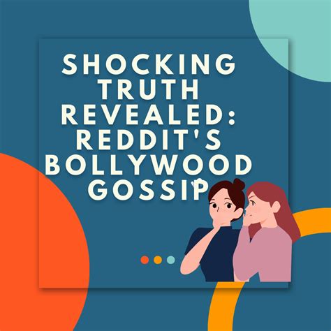 We simply discuss and dissect them. . Reddit bollywood gossip